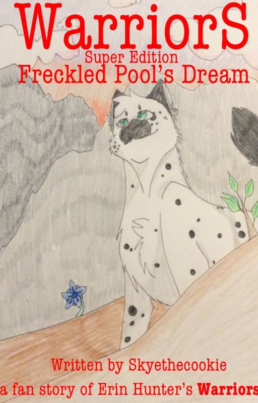 Warrior Fan Story - Freckled Pool's Dream by Skyethecookie