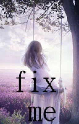 fix me (Demi Lovato Fanfic) cover