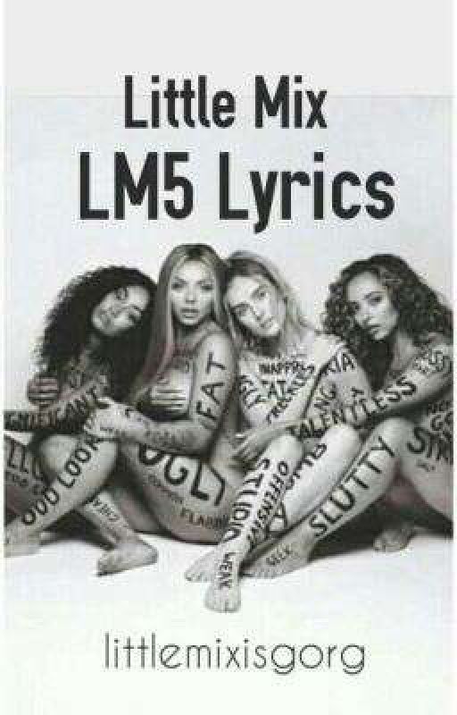 Little Mix - LM5 Lyrics by littlemixisgorg