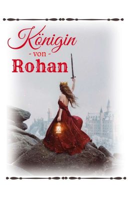 Königin von  Rohan ( HdR FF ) cover