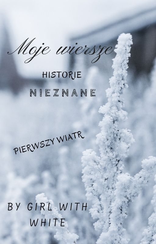 Pierwszy wiatr - historie nieznane by DziewczynaWBialym4