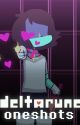 Deltarune Oneshots [DISCONTINUED] by YuniccAfton