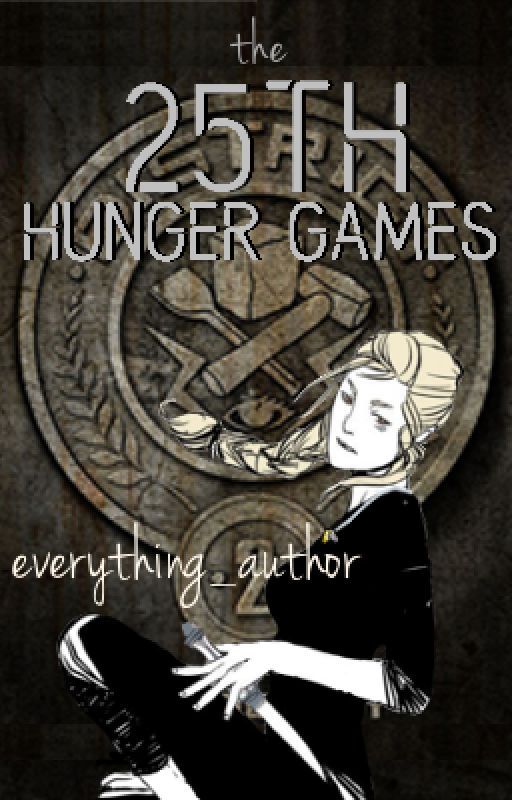 The 25th Hunger Games by everything_author