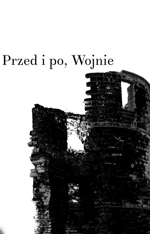 Przed i po, Wojnie by NexterPl