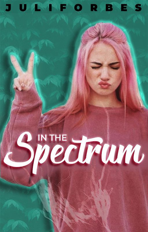 In The Spectrum [ N.C. ] ON HOLD by JuliForbes