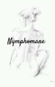 Nymphomane by mylene0504