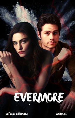 Evermore ❖ Stiles Stilinski [3] cover