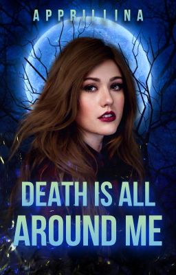 Death is all around me. cover