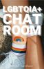 The LGBTQIA  Chat Room!