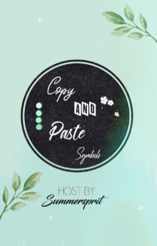 Copy & Paste Symbols by Summersprit