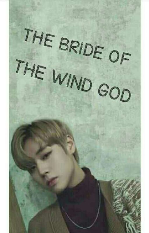 THE BRIDE OF THE WIND GOD - pjh by parkjihoon00