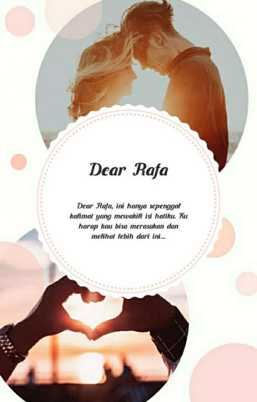 Dear Rafa by Viaannisah23