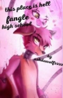 This place is Hell: Fangle High School [Finished] cover