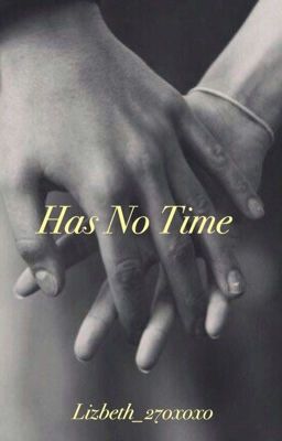 Has No Time.. cover