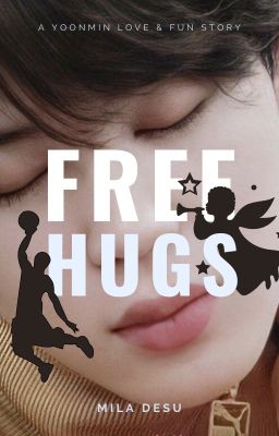 FREE HUGS || YM || ~Mila cover