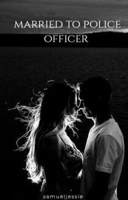 Married To police officer  cover