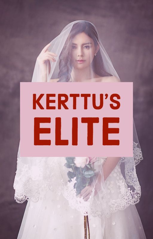 Kerttu's Elite - A Sequel by FatimazzzzzZ