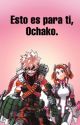 Para ti || Kacchako by nattyquack