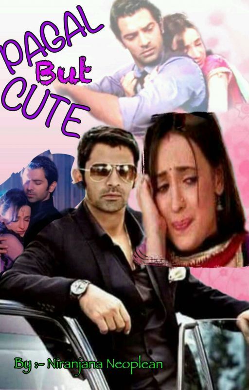 PAGAL but CUTE (Completed) ✔ by NiranjanaNepol