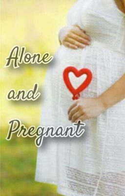 Alone And Pregnant  cover