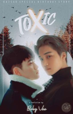 TOXIC (KAISOO) (END) cover