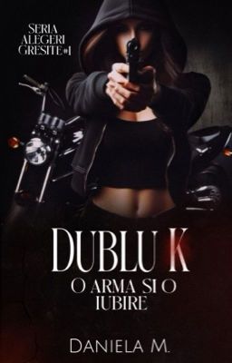 Dublu K- o armă și o iubire  cover