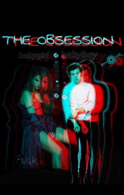 The Obsession | | Harlena  by Writer225_