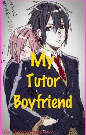 My Tutor Boyfriend by Cuteotakuglasses