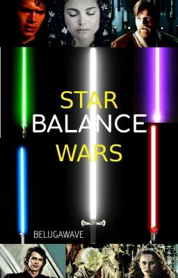 Balance ○ A Star Wars Fan Fiction cover