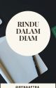 Rindu dalam Diam by Renaaftra