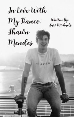 In Love With My Fiancé: Shawn Mendes cover