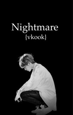 Nightmare {VKOOK} cover