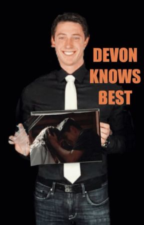 Devon Knows Best by EllieAndChloe_