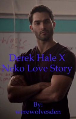 Derek Hale x Neko Love Story cover