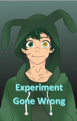 Experiment Gone Wrong [Book 1 Completed] cover