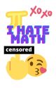 I Hate Math by crystalsy05