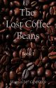 The Lost Coffee Beans (Book 1) by Sharp_1319