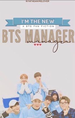 I'm The New BTS Manager || BTS FF cover