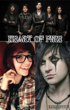 Heart Of Fire *MAJOR MAJOR EDITING* by AnotherLoserKilljoy