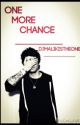 One More Chance (Zayn Malik) by pleasureinlove