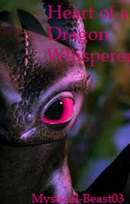 Heart of a Dragon Whisper (An RTTE Fanfic) cover