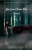 She Came From the Forest (James and Tera: book 1)