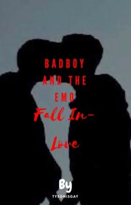 Bad Boy And The Emo Fall In-Love (BXB) cover