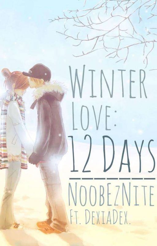 Winter Love: Twelve Days by SentCents