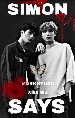 SIMON SAYS Revisi END {Markhyuck } cover