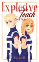 Explosive Touch [Bakugo Katsuki x OC] - Book 2 by Iya5RT