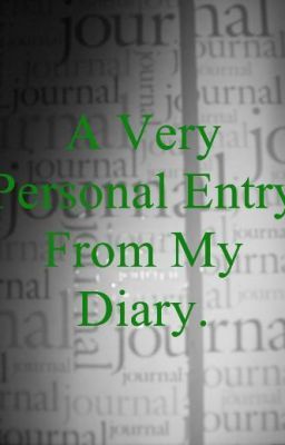 A Very Personal Entry From My Diary. cover