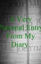 A Very Personal Entry From My Diary. by AlyJones