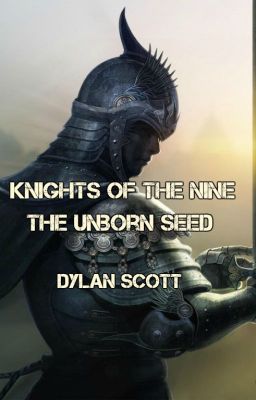 Knights of the Nine - The Unborn Seed cover