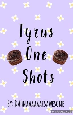 Tyrus One Shots cover